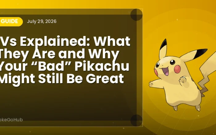 IVs Explained: What They Are and Why Your “Bad” Pikachu Might Still Be Great — guide cover art featuring Pikachu, PokeGoHub