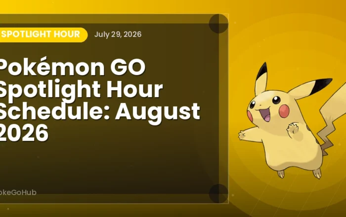 Pokémon GO Spotlight Hour Schedule: August 2026 — spotlight hour cover art featuring Pikachu, PokeGoHub